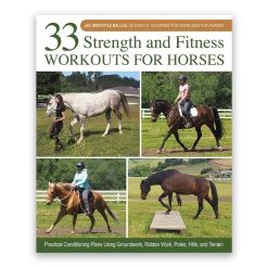 Trafalgar Square 33 Strength and Fitness Workouts for Horses