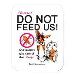 Fergus The Horse Fergus Barn Sign Do Not Feed Horses