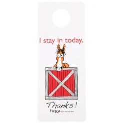 Fergus The Horse Fergus I Stay in the Stall Sign